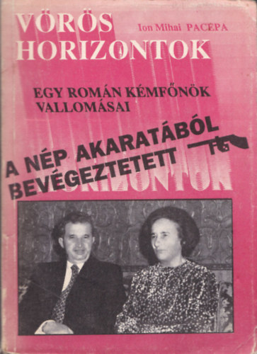 Vrs horizontok (Egy romn kmfnk vallomsai)