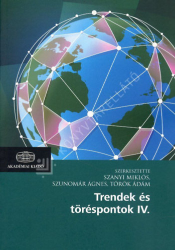 Trendek �s t�r�spontok IV.