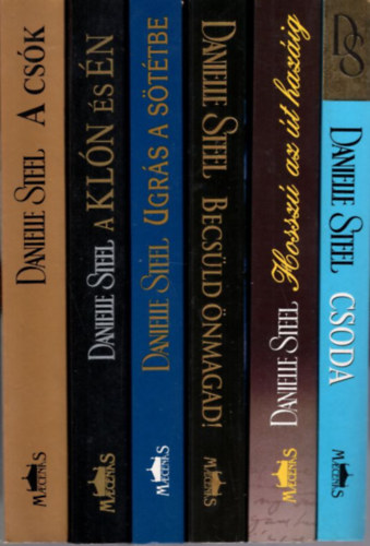 6 db Danielle Steel: Csoda + Hossz az t hazig + Becsld nmagad + Ugrs a sttbe + A kln s n + A csk