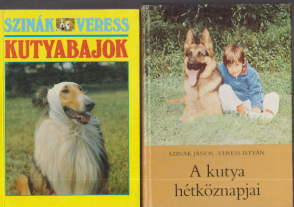 Szink Jnos-Veress Istvn - A kutya htkznapjai + Kutyabajok