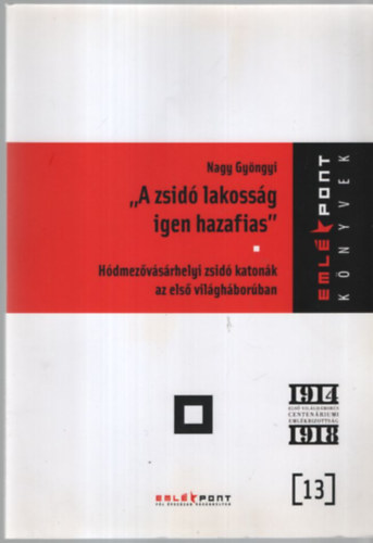 Nagy Gy�ngyi - A zsid� lakoss�g igen hazafias