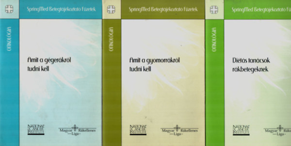 3 db Onkol�gia f�zet egy�tt: Di�t�s tan�csok r�kbetegeknek, Amit a gyomorr�kr�l tudni kell, Amit a g�ger�kr�l tudni kell.