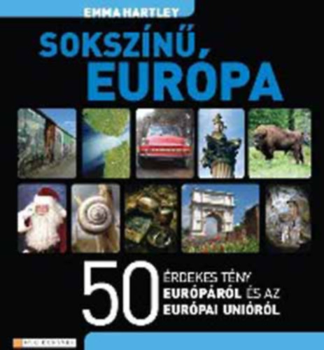 Sokszn Eurpa 50 RDEKES TNY EURPRL S AZ EURPAI UNIRL (sajt kppel)