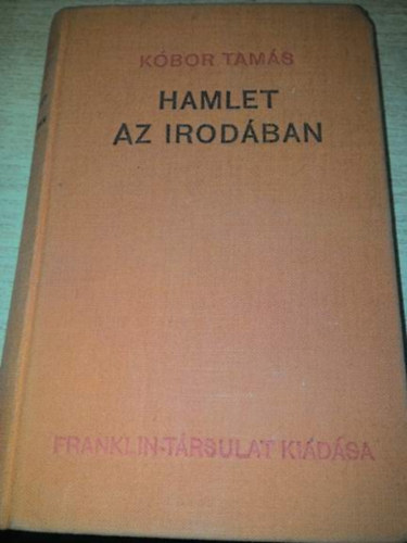 Kbor Tams - Hamlet az irodban