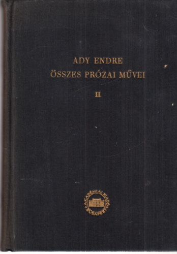 Ady Endre sszes przai mvei II. jsgcikkek, tanulmnyok (1901-1902) kritikai kiads