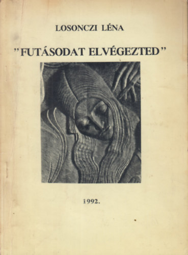 "Futsodat elvgezted"