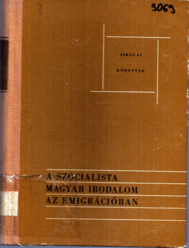 A szocialista magyar irodalom az emigrciban