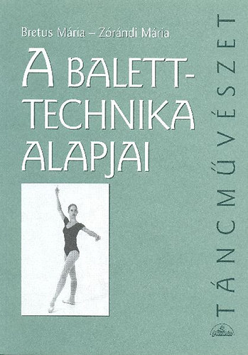 A balett-technika alapjai