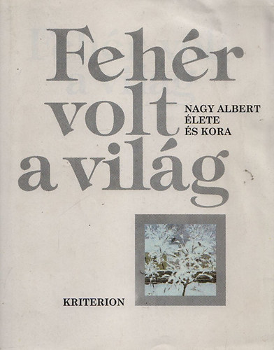 Kntor Lajos - Fehr volt a vilg