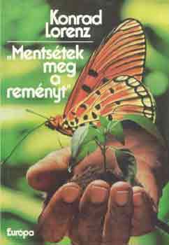 ,,Mentstek meg a remnyt'' - Beszlgetsek Kurt Mndllel