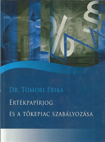 rtkpaprjog s a tkepiac szablyozsa