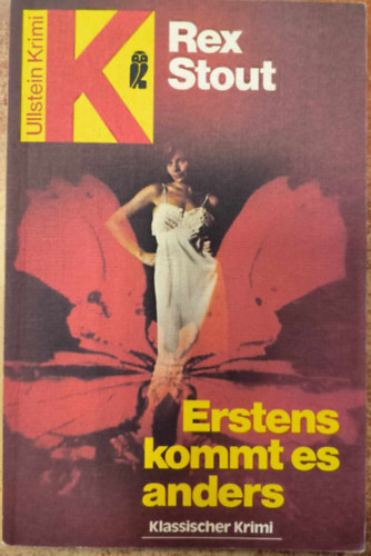 Rex Stout - Erstens kommt es anders... Kriminalroman