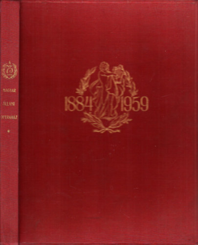 A hetventves Magyar llami Operahz 1884-1959