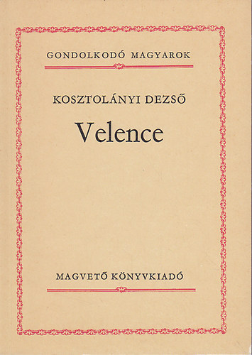 Velence (Gondolkod� magyarok)