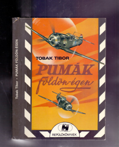 Pumk fldn-gen - Egy vadszrepl kalandjai