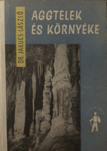 Aggtelek �s k�rny�ke