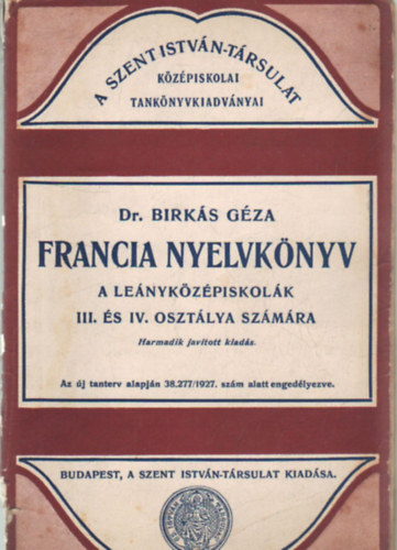 Francia nyelvknyv a reliskolk III. s IV. osztlya szmra