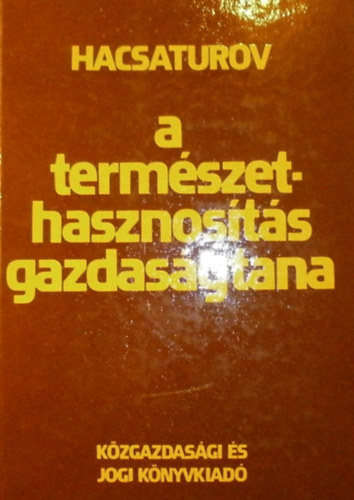 A termszethasznosts gazdasgtana