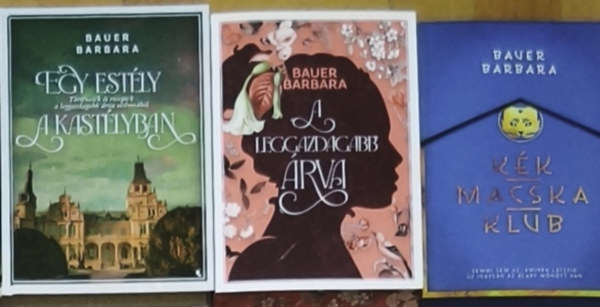3db Bauer Barbara reg�ny - A leggazdagabb �rva, Egy est�ly a kast�lyban, K�k Macska Klub