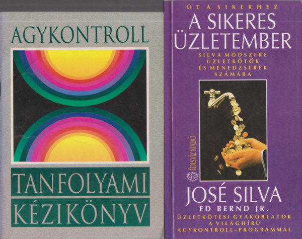 Agykontroll tanfolyami k�zik�nyv + A sikeres �zletember (2 m�)