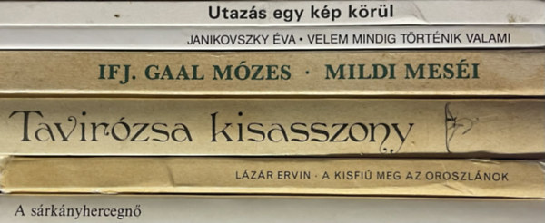 SZERZ� Ifj. Gaal M�zes - L�z�r Ervin - Janikovszky �va - Retr� Mese K�nyvcsomag (6 k�tet)