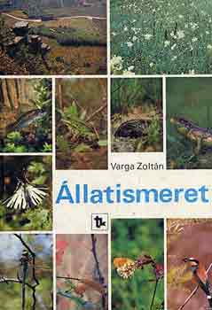 �llatismeret (Bevezet� a hazai �llatfajok meghat�roz�s�hoz)