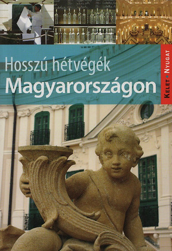 Hossz htvgk Magyarorszgon (Kelet-Nyugat)