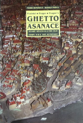 Rudolf Po�va Marie Bene�ov� - Pra�sk� ghetto - asanace