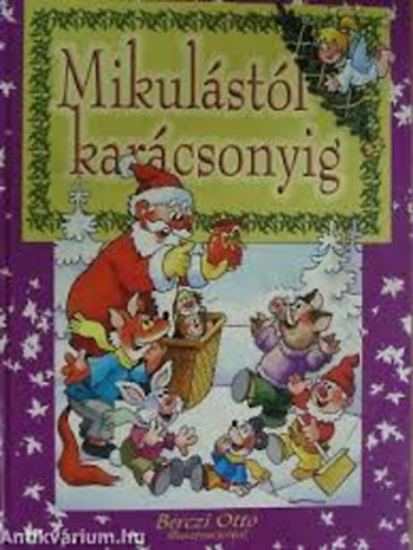 Mikulstl karcsonyig - Verses mesk knyve