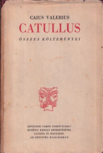 Caius Valerius Catullus sszes kltemnyei (Ktnyelv)