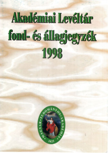 Akadmiai Levltr fond- s llagjegyzk 1998