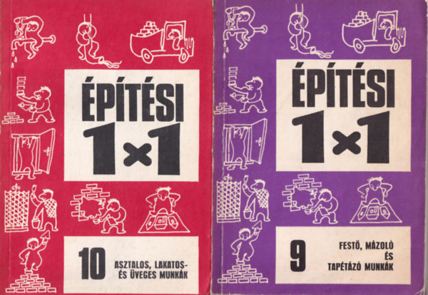 ptsi 1x1 9, 10 (2 ktet): Fest, mzol s taptz munkk, Asztalos, lakatos s veges munkk