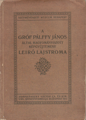 A grf Plffy Jnos ltal hagyomnyozott kpgyjtemny ler lajstroma