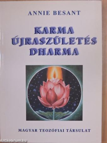 Annie Besant - Karma, jraszlets, dharma