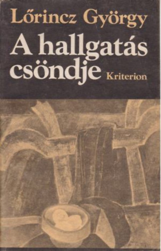 A hallgat�s cs�ndje