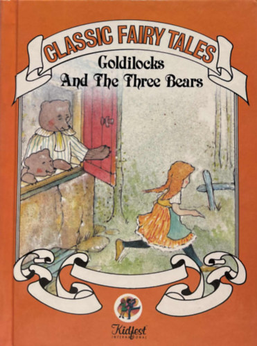 Goldilocks and the Three Bears (Classic Fairy Tales)