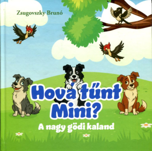 Hov� t�nt Mini? - A nagy g�di kaland