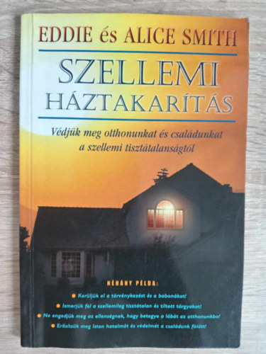 Szellemi hztakarts - Vdjk meg otthonunkat s csaldunkat a szellemi tiszttalansgtl