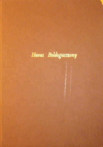 Anka Mria - Havas Boldogasszony (kegykp a 18. sz. vgrl)