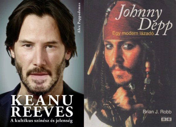 2 m filmsztrokrl: Johnny Depp - Egy modern lzad + Keanu Reeves - Kultikus sznsz s jelensg