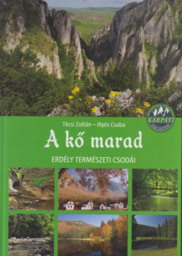 A k marad - Erdly termszeti csodi