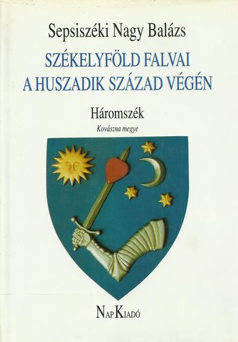 Szkelyfld falvai a huszadik szzad vgn I. (Hromszk, Kovszna megye)