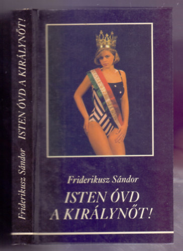 Isten �vd a kir�lyn�t!   MAGYAR SZ�PS�GKIR�LYN�, MOLN�R CSILLA ANDREA �LET�NEK �S HAL�L�NAK HITELES DOKUMENTUMAI