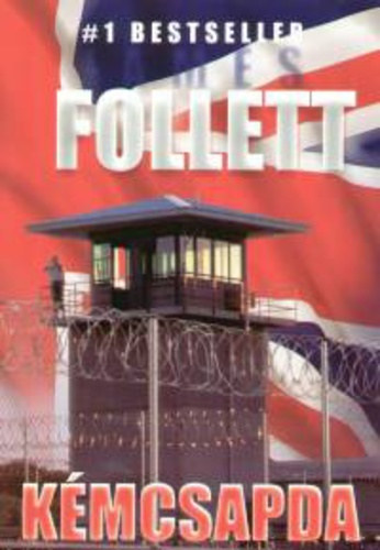 Follett James - Kmcsapda