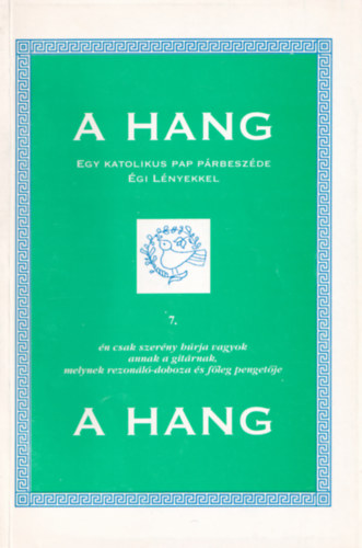 A hang (egy katolikus pap prbeszde gi lnyekkel) 7.