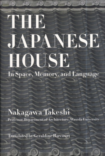 The Japanese House: In Space, Memory, and Language