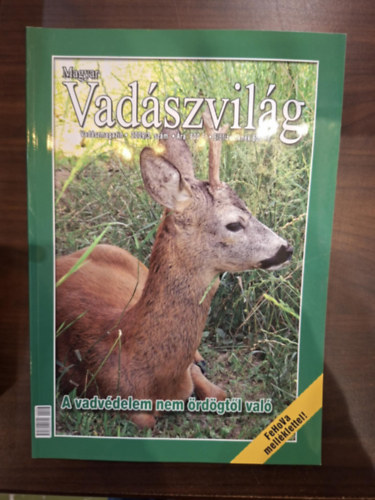 Magyar Vad�szvil�g 2009/3. sz�m (2009. �prilis) - I. �vfolyam 3. sz�m