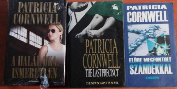 3db Patricia Cornwell krimi : A hall oka: ismeretlen, Elre megfontolt szndkkal,The last Precinct