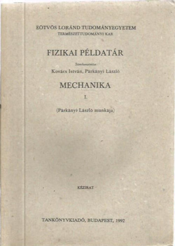 Fizikai p�ldat�r - Mechanika I.