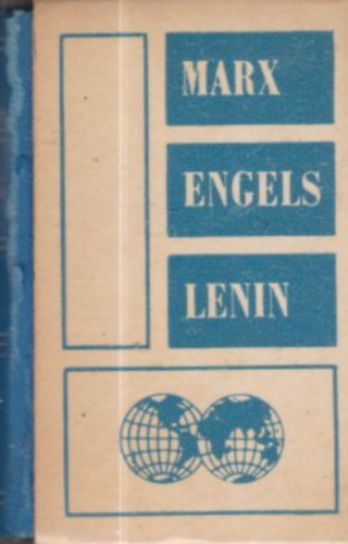 Karinthy Fricike Marx- Engels -Lenin - A proletr internacionalizmusrl (Rszletek Marx, Engels, Lenin rsaibl s beszdeibl)- tbbnyelv (szmozott, miniknyv)